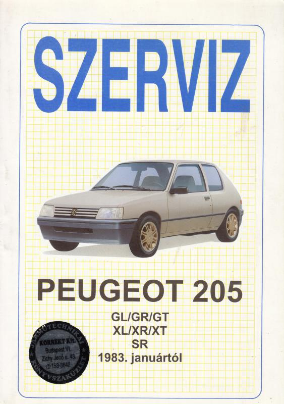 SZERVÍZ  --   PEUGEOT 205   GL/GR/GT/XL/XR/XT/SR  1983 januártól