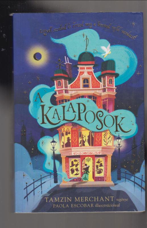 Tamzin Merchant  :  A Kalaposok