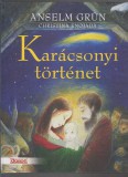 Anselm Grün Christina Enojada : KARÁCSONYI TÖRTÉNET