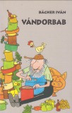 Bächer Iván : Vándorbab