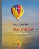 Balicza Iván : ISTEN MÉMJEI  --  Újszerű igehirdetések