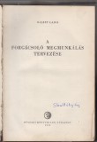 Bálint Lajos : A forgácsoló megmunkálás tervezése