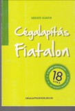 Berger Gábor : CÉGALAPÍTÁS FIATALON