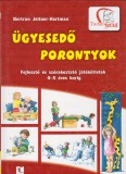 Bertrun Jeitner-Hartman : Ügyesedő porontyok