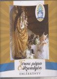 Bodó Márta Oláh Zoltán :  Ferenc pápa Csíksomlyón Emlékkönyv