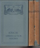 Bölsche Vilmos :  Szerelem az élők világában I-III.