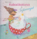 Both Gabi : KAKAÓKATONA ÉS TELHERCEGNŐ