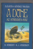 Brian Herbert Kevin J. Anderson  :  A DŰNE  --   AZ ATREIDES-HÁZ