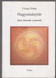 Csörgő Zoltán : Hagyománytár - Jelek, üzenetek a jelennek - Jelek, üzenetek a jelennek - Ablak - Fű