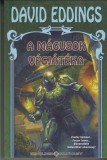David Eddings : A MÁGUSOK VÉGJÁTÉKA