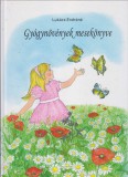 Diós Magda (rajz) - Lukács Endréné (Mária) az „egri füvesasszony” -  Lukács Endréné Szőke Csilla (szerk.)  : GYÓGYNÖVÉNYEK MESEKÖNYVE