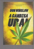 Don Winslow : A gandzsa urai