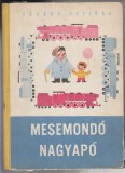 Eduard Petiska :  MESEMONDÓ NAGYAPÓ