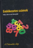 EMLÉKEZETES SZÁMOK  - Nulla, 666 és más fenevadak ( A matematika világa sor)