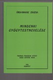 Érdi-Krausz Zsuzsa  :  Mindenki gyógytestnevelése