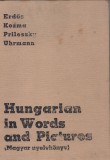 Erdős-Kozma-Prileszky-Uhrman Hungarian in words and pictures