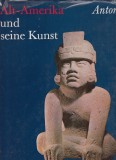 Ferdinand Anton  : Alt-Amerika und seine Kunst