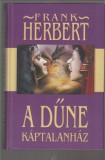 Frank Herbert : A DŰNE KÁPTALANHÁZ