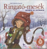 Gáll Viktória Emese : Ringató-mesék - Borsi a hóban