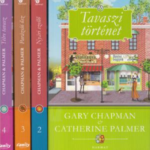 Gary Chapman & Catherine Palmer :  TAVASZI TÖRTÉNET / NYÁRI SZELLŐ / PARÁZSLÓ ŐSZ / TÉLRE TAVASZ  ( 4 kötet)