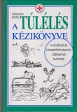 Gerhard Buzek : A TÚLÉLÉS KÉZIKÖNYVE