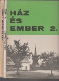 HÁZ ÉS EMBER  A Szabadtéri Néprajzi Múzeum Evkönyve  1-3