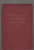 Henry Pozzi  :  A HÁBORÚ VISSZATÉR