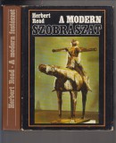 Herbert Read  :  A modern festészet + A modern szobrászat
