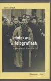 Janina Struk - Holokaust w fotografiach (lengyel nyelvű)