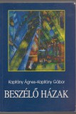 Kapitány Ágnes-Kapitány Gábor  :  Beszélő házak  -.-  LAKÁSAINK SZIMBOLIKÁJA, MAGYARORSZÁG, 1990-ES ÉVEK