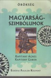 Kapitány Ágnes-Kapitány Gábor : Magyarság-szimbólumok