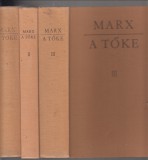 Karl Marx :  A tőke 1-3.  (A politikai gazdaságtan bírálata)