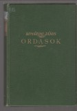 Komáromi János :  Ordasok (dedikált)