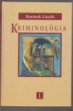Korinek László : Kriminológia I.