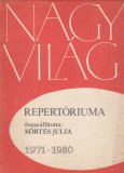 Körtés Júlia : A Nagyvilág Repertóriuma 1971-1980