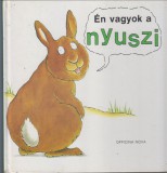 Linda Bygrave : Én vagyok a nyuszi