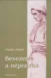 Liszka József : BEVEZETÉS A NÉPRAJZBA