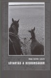 Nagy Czirok László : Lótartás a Kiskunságon
