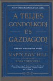 Napoleon Hill  :  A teljes gondolkodj és gazdagodj