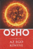 Osho :  AZ EGO KÖNYVE