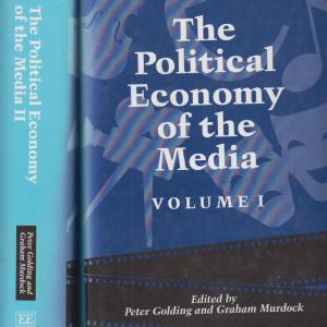Peter Golding,   and Graham Murdock,  (szerk.)  :  The Political Economy of the Media (  The International Library of Studies in Media and Culture series 2 )    Angol nyelvű