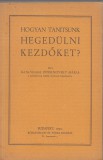 Ráth-Véghné Zipernovsky M. : Hogyan tanítsunk hegedülni kezdőket?