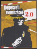 Régészeti nyomozások Magyarországon 2.0