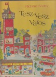 Richard Scarry : Tesz-Vesz város