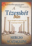 Scataglini Sergio : A tizenkét bűn-Hogyan kerüljük el a keresztény élet mindennapi buktató