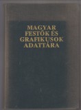 Seregélyi György : Magyar festők és grafikusok adattára  (Életrajzi lexikon az 1800-1988 között alkotó festő- és grafikusművészekről)