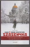 Simon Sebag Montefiore : Szásenyka