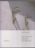 Szalai András : Kis magyar snassz és neociki