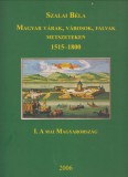 Szalai Béla - Szántai Lajos : Magyar várak, városok, falvak metszeteken 1515-1800 I-III.  +  IV-V.  kiegészítés   (5 db könyv)