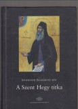 Szofronyij (Szaharov) Apát : A Szent Hegy titka